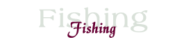 Fishing
